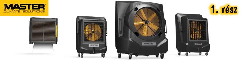 MASTER Párologtató léghűtők - Mi az a párologtató léghűtő és miért jó?